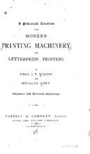 image link-to-wilson-grey-1888-google-harvard-a-practical-treatise-upon-modern-printing-machinery-sf0.jpg